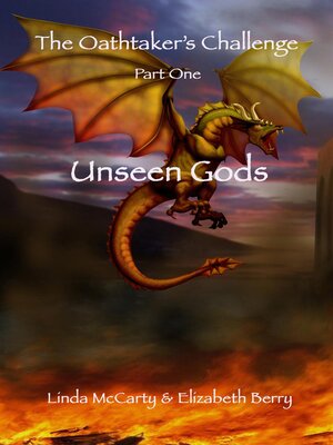 cover image of Unseen Gods--Part One of the Oath-taker's Challenge